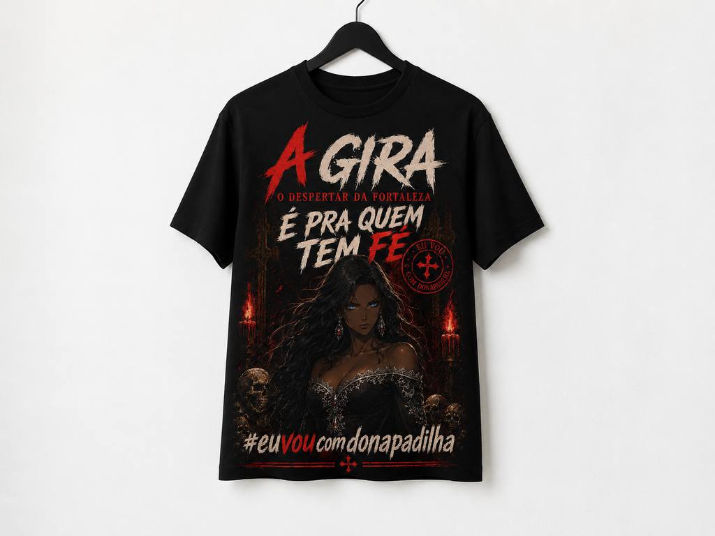 Camiseta Dona Padilha — Pra Quem Tem Fé