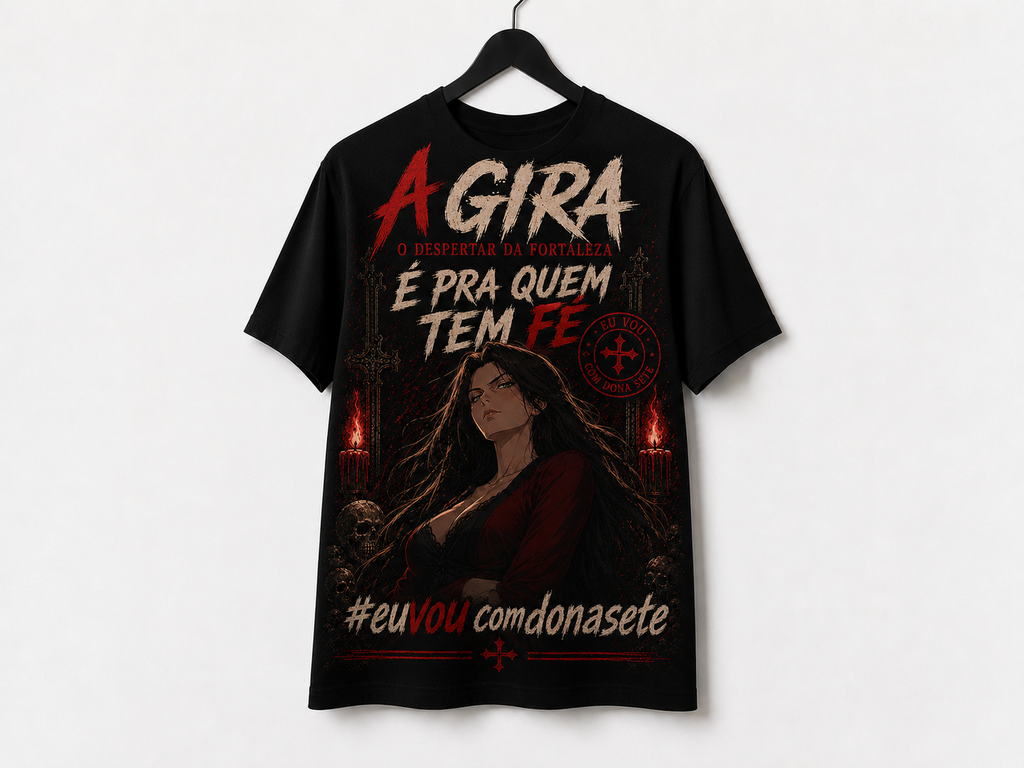 Camiseta Dona Sete — Pra Quem Tem Fé